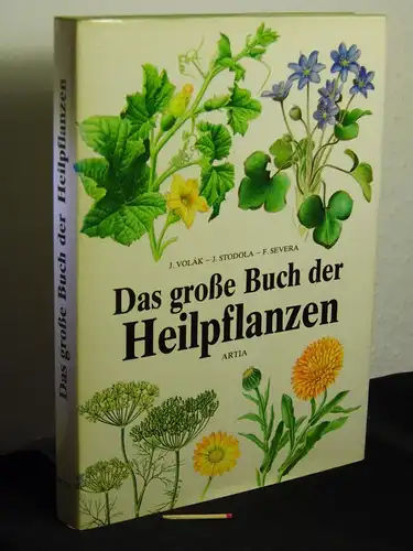 Volak, J. sowie J. Stodola: Das große Buch der Heilpflanzen. 
