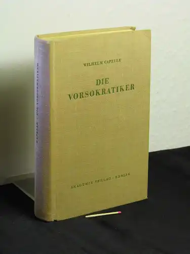 Capelle, Wilhelm (Herausgeber): Die Vorsokratiker - Die Fragmente und Quellenberichte. 