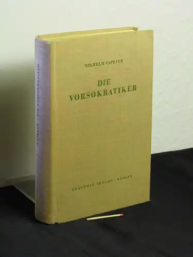 Capelle, Wilhelm (Herausgeber): Die Vorsokratiker - Die Fragmente und Quellenberichte -  LAGERRÄUMUNG. 