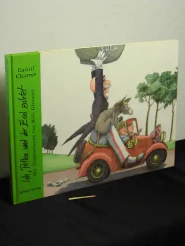 Charms, Daniil: Ich, Petka und der Esel zuletzt -  LAGERRÄUMUNG. 