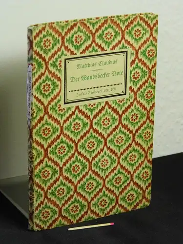 Claudius, Matthias: Der Wandsbecker Bote - Eine Auswahl aus den Werken - aus der Reihe: IB Insel-Bücherei - Band: 186 [1 A]. 