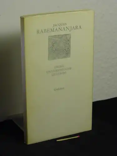 Rabemananjara, Jacques (Verfasser): Deine unermessliche Legende - Gedichte - aus der Reihe: Lyrik international (Weiße Reihe) -  LAGERRÄUMUNG. 