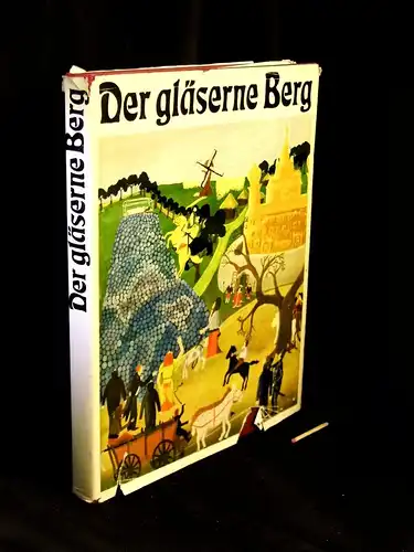 Baer, Alexander (Auswahl): Der gläserne Berg - Estnische Märchen. 