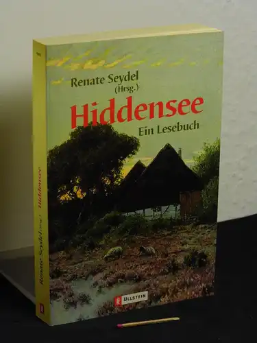 Seydel, Renate (Herausgeber): Hiddensee - Ein Lesebuch - aus der Reihe: Ullstein Taschenbuch - Band: 24963. 