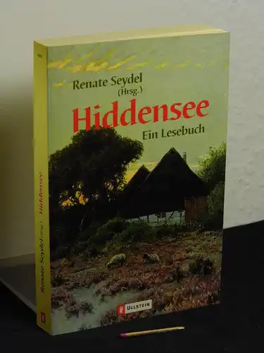 Seydel, Renate (Herausgeber): Hiddensee - Ein Lesebuch - aus der Reihe: Ullstein Taschenbuch - Band: 24963 LAGERRÄUMUNG. 