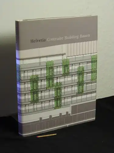 Brandolini, Sebastiano (editor): Helvetia Costruire Building Bauen -  LAGERRÄUMUNG. 