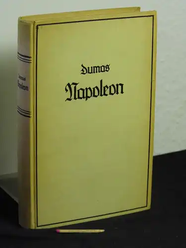 Dumas, Alexander: Napoleon -  LAGERRÄUMUNG. 