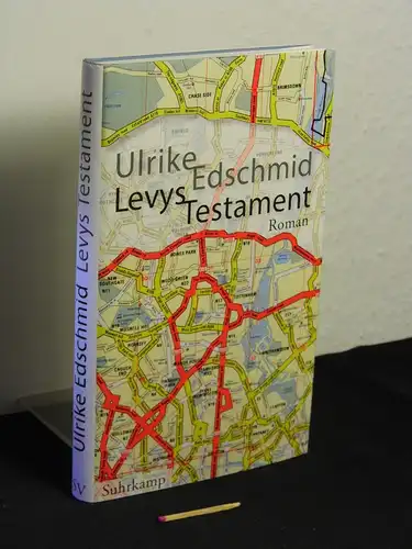 Edschmid, Ulrike: Levys Testament -  LAGERRÄUMUNG. 
