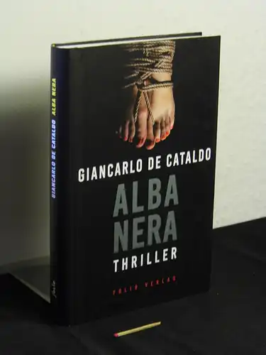 De Cataldo, Giancarlo: Alba Nera : Thriller - Originaltitel: Alba Nera -  LAGERRÄUMUNG. 
