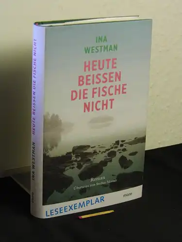 Westman, Ina: Heute beißen die Fische nicht - Originaltitel: Henkien saari -  LAGERRÄUMUNG. 