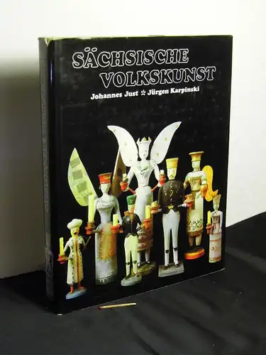 Just, Johannes: Sächsische Volkskunst aus der Sammlung des Museums für Volkskunst Dresden -  LAGERRÄUMUNG. 