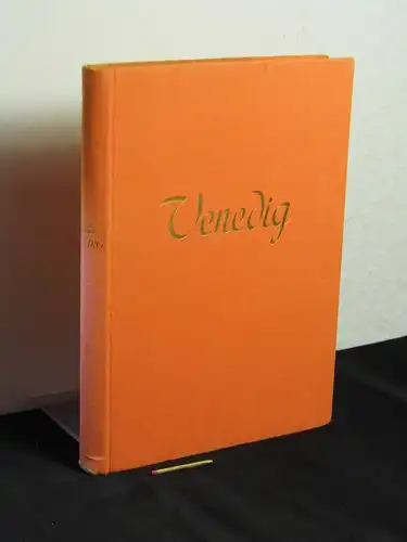 Calou, Maurice und Maurice Paillon: Venedig - mit 6 Aquarellen und 151 Abbildungen (s/w) -  LAGERRÄUMUNG. 