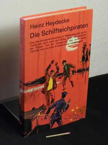 Heydecke, Heinz: Die Schilfteichpiraten. 