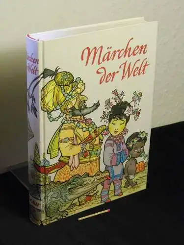 Jelde, Erik (Herausgeber): Märchen der Welt - gesammelt und neu erzählt von Erik Jelde. 