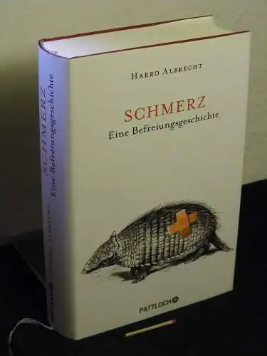 Albrecht, Harro: Schmerz - eine Befreiungsgeschichte. 