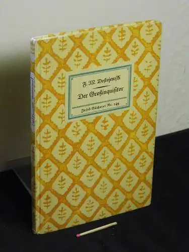 Dostojewski, Fjodor Michailowitsch: Der Großinquisitor - aus der Reihe: IB Insel-Bücherei - Band: 149. 