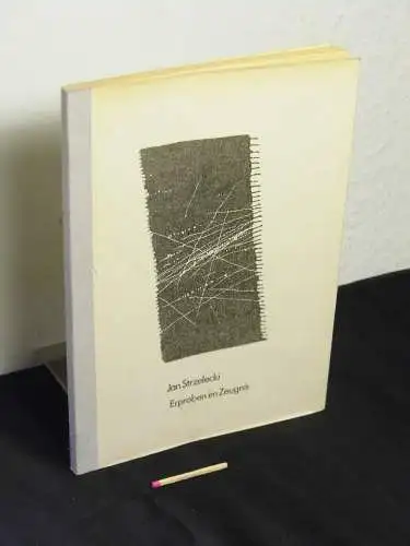 Strzelecki, Jan: Erproben im Zeugnis - Originaltitel: Proby swiadectwa. 