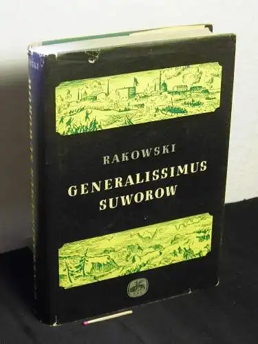 Rakowski, Leonti: Generalissimus Suworow. 