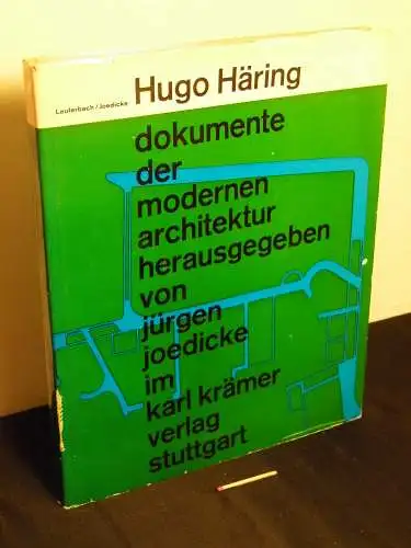 Häring, Hugo: Schriften, Entwürfe, Bauten - aus der Reihe: Dokumente der Modernen Architektur - Band: 4. 