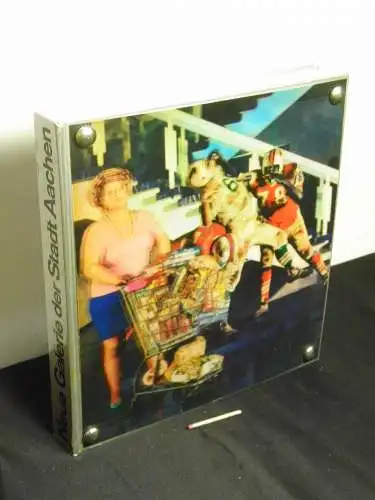 Neue Galerie der Stadt Aachen (Herausgeber): Sammlung Ludwig in Aachen - Der Bestand 72 - Kunst um 1970 - Art around 1970 - Sammlung Ludwig in Aachen. 