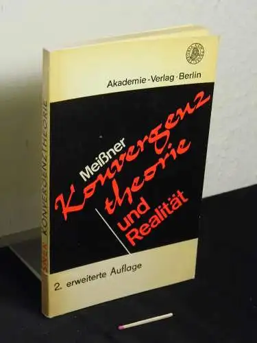 Meißner, Herbert: Konvergenztheorie und Realität. 