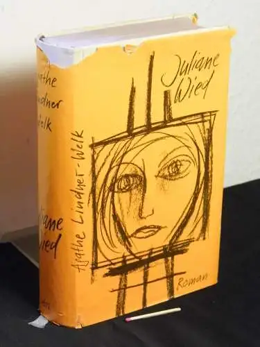 Lindner-Welk, Agathe: Juliane Wied - Roman. 