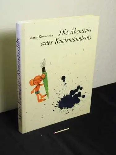 Kownacka, Maria: Die Abenteuer eines Knetemännleins - Originaltitel: Plastusiowy pamie̜tnik. 