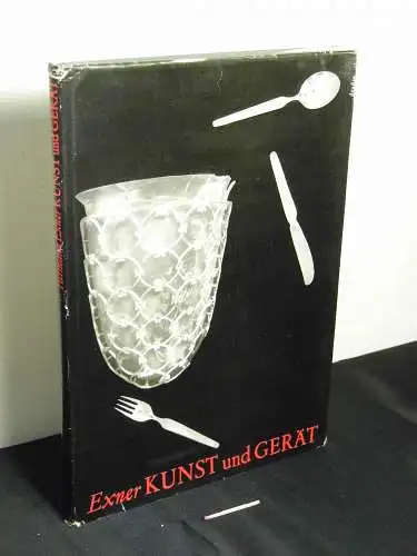 Exner, Hermann: Kunst und Gerät. 