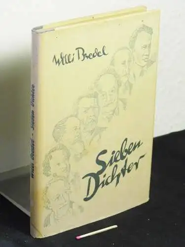 Bredel, Willi: Sieben Dichter. 