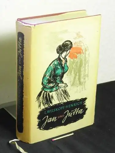 Welskopf-Henrich, Liselotte: Jan und Jutta. 