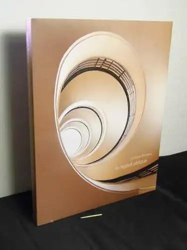 Romano, Luciano (Fotograf): Luciano Romano - le regard oblique. 