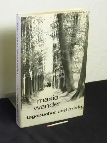 Wander, Maxie: Tagebücher und Briefe. 