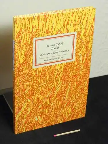 Cabré, Jaume: Claudi - aus der Reihe: IB Insel-Bücherei - Band: 1469. 