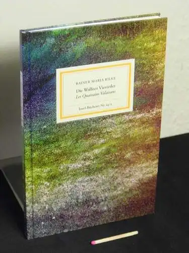 Rilke, Rainer Maria: Die Walliser Vierzeiler - Französisch/Deutsch = Les Quatrains Valaisans - aus der Reihe: IB Insel-Bücherei - Band: 1475. 