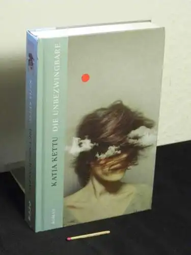 Kettu, Katja: Die Unbezwingbare - Roman - Originaltitel: Rose on Poissa. 