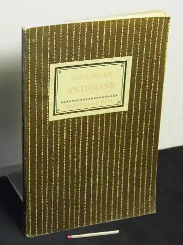 Sophokles: Antigone - Eine Tragödie - aus der Reihe: IB Insel-Bücherei - Band: 27 [1B]. 