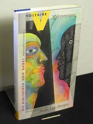 Voltaire: Mikromegas - Erzählungen - aus der Reihe: Die Bibliothek von Babel - eine Sammlung phantastischer Literatur. 