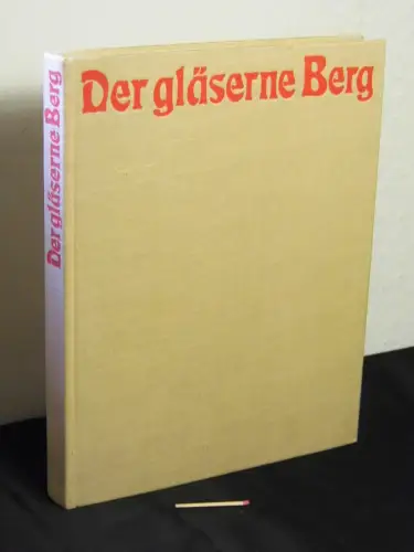 Baer, Alexander (Auswahl): Der gläserne Berg - Estnische Märchen. 