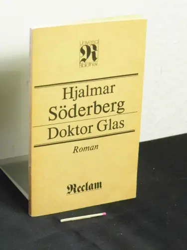 Söderberg, Hjalmar: Doktor Glas - Roman - aus der Reihe: Reclams Universal Bibliothek - Band: 1214. 