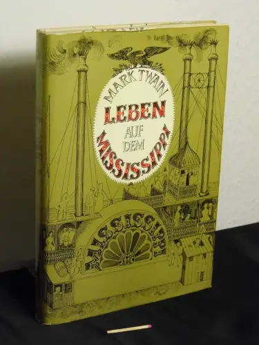 Twain, Mark: Leben auf dem Mississippi - Originaltitel: life on the Mississippi. 