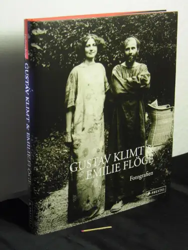 Husslein-Arco, Agnes sowie Alfred Weidinger (Herausgeber): Gustav Klimt & Emilie Flöge - Fotografien. 