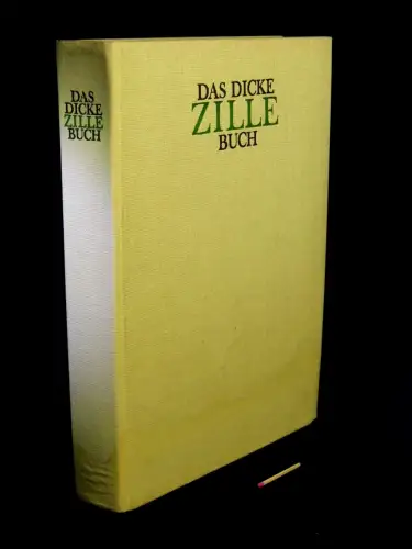 Flügge, Gerhard (Herausgeber) - Heinrich Zille: Das dicke Zillebuch (Heinrich Zille). 