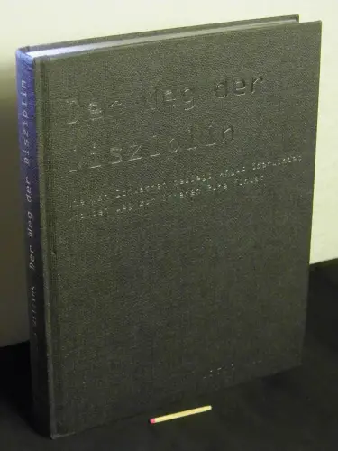 Willink, Jocko: Der Weg der Disziplin : wie man Schwächen besiegt, Angst überwindet und den Weg zur inneren Ruhe findet - Originaltitel: Discipline equals freedom. 