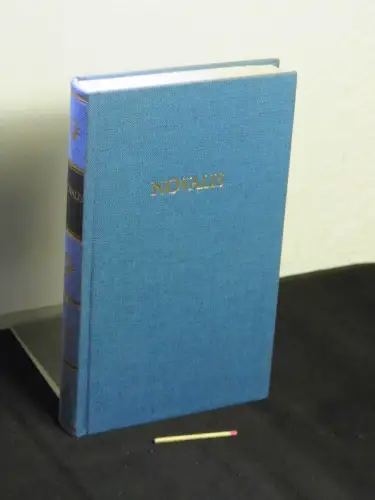 Novalis (eigentlich Georg Friedrich Philipp Freiherr von Hardenberg): Novalis Werke in einem Band - aus der Reihe: BDK Bibliothek deutscher Klassiker. 