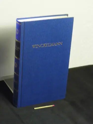 Winckelmann, Johann Joachim: Winckelmanns Werke in einem Band - aus der Reihe: BDK Bibliothek deutscher Klassiker. 