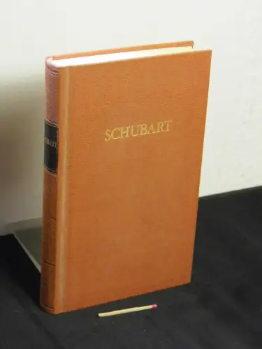 Schubart, Christian Friedrich Daniel: Schubarts Werke in einem Band - aus der Reihe: BDK Bibliothek Deutscher Klassiker. 