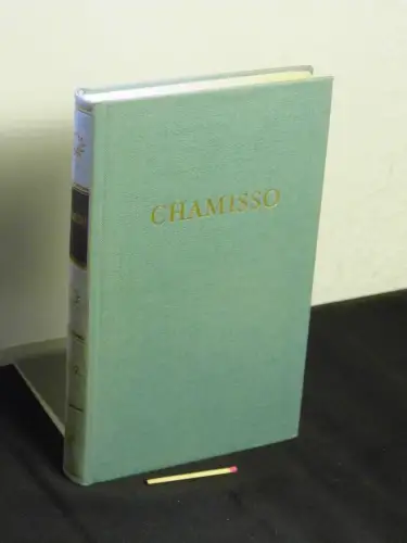 Chamisso, Adelbert von: Chamissos Werke in einem Band - aus der Reihe: BDK Bibliothek deutscher Klassiker. 