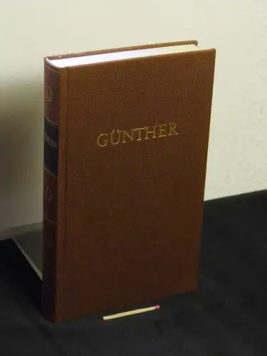 Günther, Johann Christian: (Günthers Werke) in einem Band - aus der Reihe: BDK Bibliothek Deutscher Klassiker. 