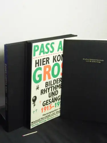 Herzfelde, Wieland und Hans Marquardt (Herausgeber): Pass auf! Hier kommt Grosz - Bilder, Rhythmen und Gesänge 1915-1918 - Vorzugsausgabe. 