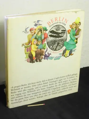 Walther, Klaus und Werner Liersch (Herausgeber): Berlin Hauptstadt der DDR - Ein Reiseverführer - Illustrationen von Christa Jahr und Fotos von Sibylle Bergemann. 
